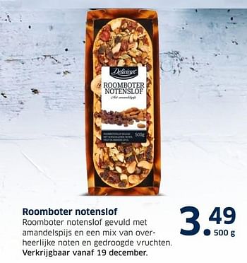 Aanbiedingen Roomboter notenslof - Delicieux - Geldig van 13/12/2016 tot 31/12/2016 bij Lidl