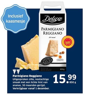 Aanbiedingen Parmigiano reggiano - Deluxe - Geldig van 13/12/2016 tot 31/12/2016 bij Lidl