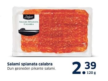 Aanbiedingen Salami spianata calabra - Deluxe - Geldig van 13/12/2016 tot 31/12/2016 bij Lidl