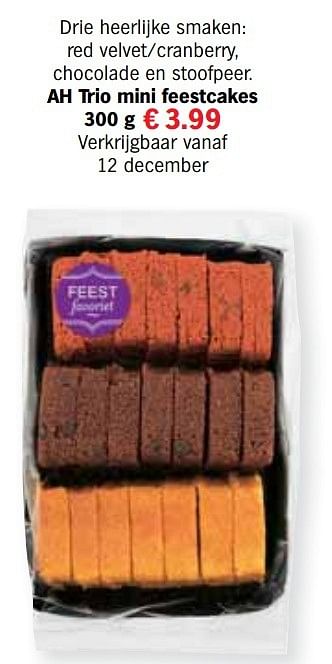 Aanbiedingen Ah trio mini feestcakes - Huismerk - Albert Heijn - Geldig van 13/12/2016 tot 31/12/2016 bij Albert Heijn