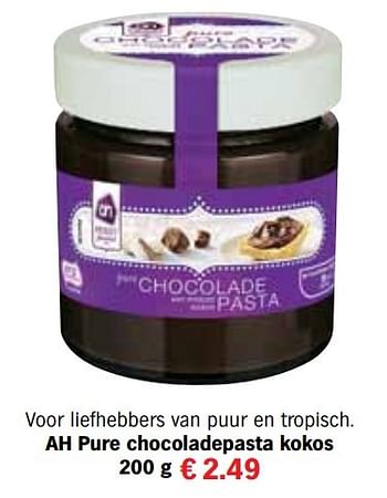 Aanbiedingen Ah pure chocoladepasta kokos - Huismerk - Albert Heijn - Geldig van 13/12/2016 tot 31/12/2016 bij Albert Heijn