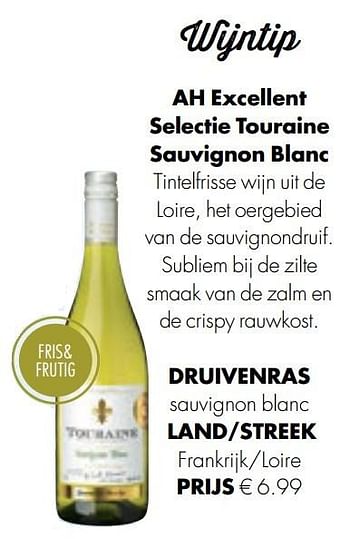 Aanbiedingen Ah excellent selectie touraine sauvignon blanc - Witte wijnen - Geldig van 13/12/2016 tot 31/12/2016 bij Albert Heijn