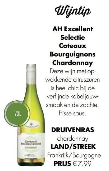 Aanbiedingen Ah excellent selectie coteaux bourguignons chardonnay - Witte wijnen - Geldig van 13/12/2016 tot 31/12/2016 bij Albert Heijn