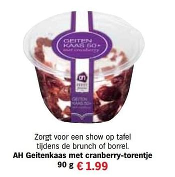 Aanbiedingen Ah geitenkaas met cranberry-torentje - Huismerk - Albert Heijn - Geldig van 13/12/2016 tot 31/12/2016 bij Albert Heijn