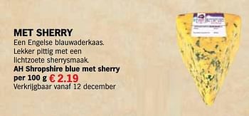 Aanbiedingen Ah shropshire blue met sherry - Huismerk - Albert Heijn - Geldig van 13/12/2016 tot 31/12/2016 bij Albert Heijn