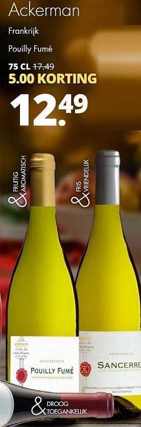 Aanbiedingen Ackerman frankrijk pouilly fumé - Witte wijnen - Geldig van 19/12/2016 tot 31/12/2016 bij Mitra