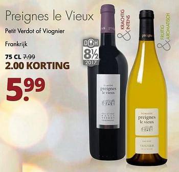 Aanbiedingen Preignes le vieux petit verdot of viognier frankrijk - Rode wijnen - Geldig van 19/12/2016 tot 31/12/2016 bij Mitra