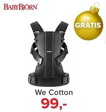 Aanbiedingen We cotton - BabyBjorn - Geldig van 16/12/2016 tot 31/12/2016 bij Baby-Dump