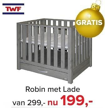 Aanbiedingen Robin met lade - TWF - Geldig van 16/12/2016 tot 31/12/2016 bij Baby-Dump