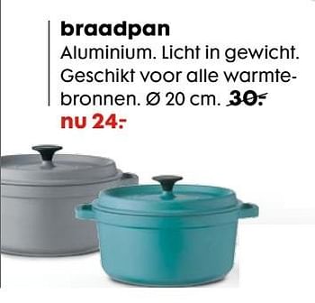Aanbiedingen Braadpan aluminium. licht in gewicht. geschikt voor alle warmtebronnen - Huismerk - Hema - Geldig van 06/12/2016 tot 01/01/2017 bij Hema