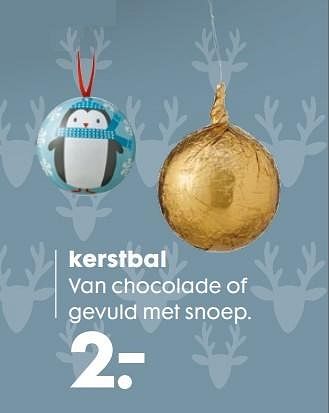 Aanbiedingen Kerstbal van chocolade of gevuld met snoep - Huismerk - Hema - Geldig van 06/12/2016 tot 01/01/2017 bij Hema