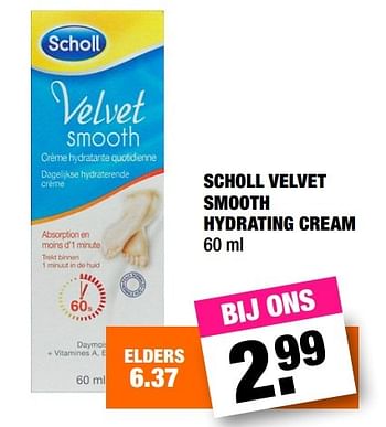 Aanbiedingen Scholl velvet smooth hydrating cream - Scholl - Geldig van 19/12/2016 tot 01/01/2017 bij Big Bazar
