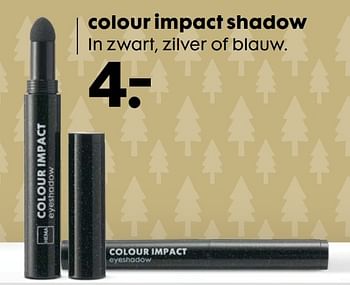 Aanbiedingen Colour impact shadow - Huismerk - Hema - Geldig van 19/12/2016 tot 01/01/2017 bij Hema