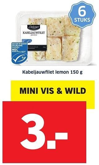Aanbiedingen Kabeljauwfilet lemon - Delicieux - Geldig van 26/12/2016 tot 01/01/2017 bij Lidl