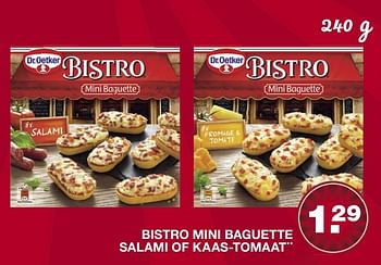 Aanbiedingen Bistro mini baguette salami of kaas-tomaat - Dr. Oetker - Geldig van 27/12/2016 tot 01/01/2017 bij Aldi