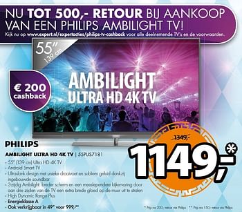 Aanbiedingen Philips ambilight ultra hd 4k tv 55pus7181 - Philips - Geldig van 19/12/2016 tot 01/01/2017 bij Expert
