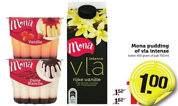 Aanbiedingen Mona pudding of vla intense - Mona - Geldig van 26/12/2016 tot 01/01/2017 bij Coop