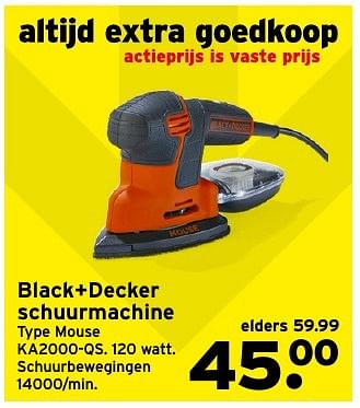 Aanbiedingen Black+decker schuurmachine mouse ka2000-qs - Black &amp; Decker - Geldig van 27/12/2016 tot 01/01/2017 bij Gamma