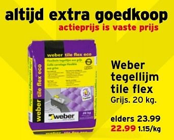 Aanbiedingen Weber tegellijm tile flex - Weber - Geldig van 27/12/2016 tot 01/01/2017 bij Gamma