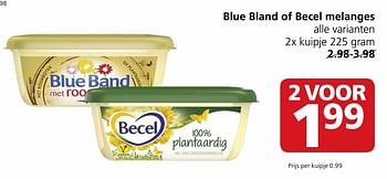 Aanbiedingen Blue bland of becel melangesd of becel melanges - Becel - Geldig van 27/12/2016 tot 01/01/2017 bij Jan Linders