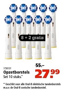 Aanbiedingen Opzetborstels - Oral-B - Geldig van 22/12/2016 tot 04/01/2017 bij Marskramer