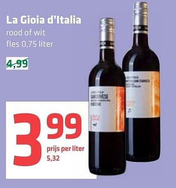 Aanbiedingen La gioia d`italia rood of wit - Rode wijnen - Geldig van 27/12/2016 tot 04/01/2017 bij Spar