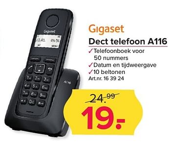 Aanbiedingen Gigaset dect telefoon a116 - Gigaset - Geldig van 25/12/2016 tot 08/01/2017 bij Kijkshop