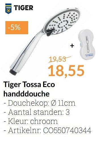 Aanbiedingen Tiger tossa eco handddouche - Tiger - Geldig van 01/01/2017 tot 31/01/2017 bij Sanitairwinkel