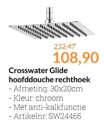Aanbiedingen Crosswater glide hoofddouche rechthoek - Crosswater - Geldig van 01/01/2017 tot 31/01/2017 bij Sanitairwinkel