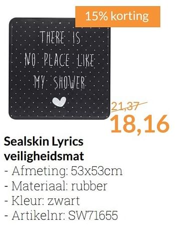 Aanbiedingen Sealskin lyrics veiligheidsmat - Sealskin - Geldig van 01/01/2017 tot 31/01/2017 bij Sanitairwinkel