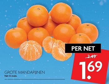 Aanbiedingen Grote mandarijnen - Huismerk - Deka Markt - Geldig van 01/01/2017 tot 07/01/2017 bij Deka Markt