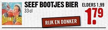 Aanbiedingen Seef bootjes bier - Seef - Geldig van 01/01/2017 tot 07/01/2017 bij Dirk III