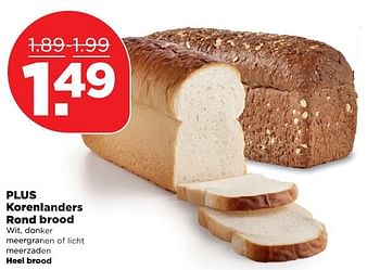 Aanbiedingen Plus korenlanders rond brood - Huismerk - Plus - Geldig van 01/01/2017 tot 07/01/2017 bij Plus