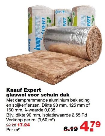 Aanbiedingen Knauf expert glaswol voor schuin dak - Knauf - Geldig van 01/01/2017 tot 08/01/2017 bij Praxis