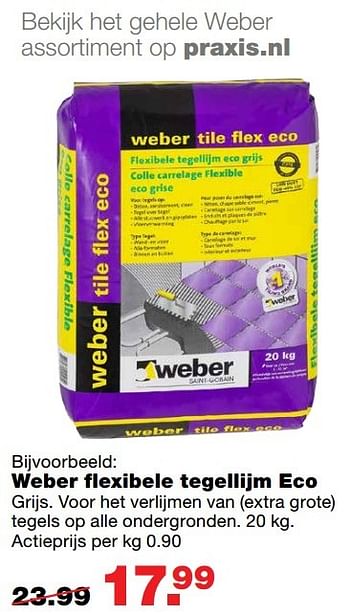 Aanbiedingen Weber flexibele tegellijm eco - Weber - Geldig van 01/01/2017 tot 08/01/2017 bij Praxis