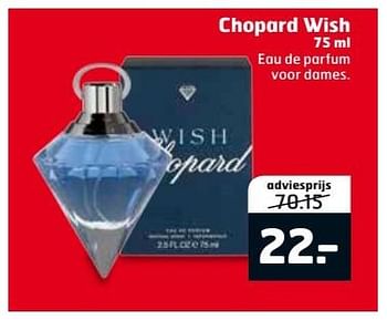 Aanbiedingen Chopard wish - Chopard - Geldig van 02/01/2017 tot 08/01/2017 bij Trekpleister
