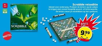 Aanbiedingen Scrabble reiseditie - Mattel - Geldig van 02/01/2017 tot 08/01/2017 bij Trekpleister