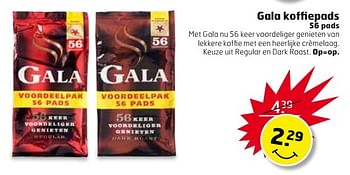 Aanbiedingen Gala koffiepads - Gala - Geldig van 02/01/2017 tot 08/01/2017 bij Trekpleister