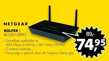 Aanbiedingen Netgear router r6220-100pes - Netgear - Geldig van 01/01/2017 tot 08/01/2017 bij Expert