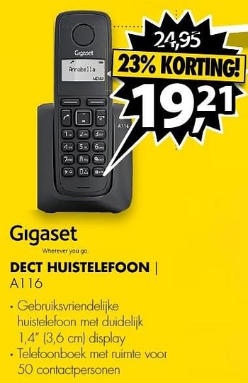 Aanbiedingen Gigaset dect huistelefoon a116 - Gigaset - Geldig van 09/01/2017 tot 15/01/2017 bij Expert