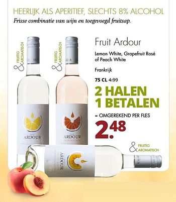 Aanbiedingen Fruit ardour lemon white, grapefruit rosé of peach white - Rode wijnen - Geldig van 02/01/2017 tot 14/01/2017 bij Mitra