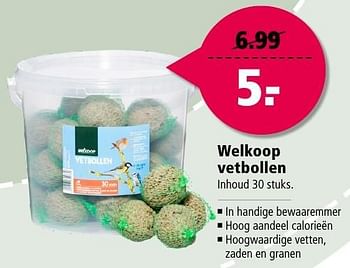 Aanbiedingen Welkoop vetbollen - Huismerk - Welkoop - Geldig van 02/01/2017 tot 15/01/2017 bij Welkoop