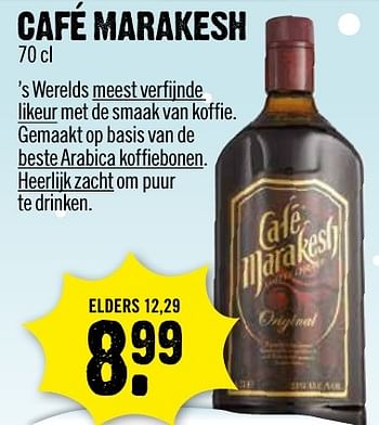 Aanbiedingen Café marakesh - Cafe Marakesh - Geldig van 08/01/2017 tot 15/01/2017 bij Dirk III