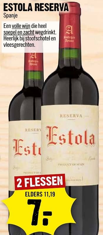 Aanbiedingen Estola reserva - Rode wijnen - Geldig van 08/01/2017 tot 15/01/2017 bij Dirk III