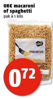 Aanbiedingen Ok€ macaroni of spaghetti - Okâ‚¬ - Geldig van 09/01/2017 tot 15/01/2017 bij Poiesz