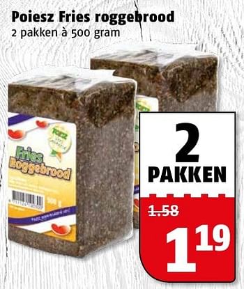 Aanbiedingen Poiesz fries roggebrood - Huismerk Poiesz - Geldig van 09/01/2017 tot 15/01/2017 bij Poiesz