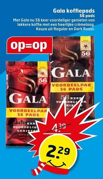 Aanbiedingen Gala koffiepads - Gala - Geldig van 10/01/2017 tot 15/01/2017 bij Trekpleister