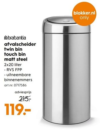 Aanbiedingen Afvalscheider twin bin touch bin matt steel - Brabantia - Geldig van 07/01/2017 tot 18/01/2017 bij Blokker