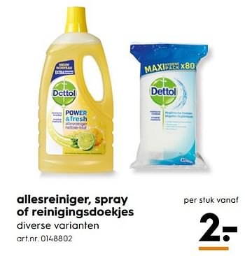 Aanbiedingen Allesreiniger, spray of reinigingsdoekjes - Dettol - Geldig van 07/01/2017 tot 18/01/2017 bij Blokker
