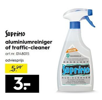 Aanbiedingen Aluminiumreiniger of traffic-cleaner - Suprimo - Geldig van 07/01/2017 tot 18/01/2017 bij Blokker